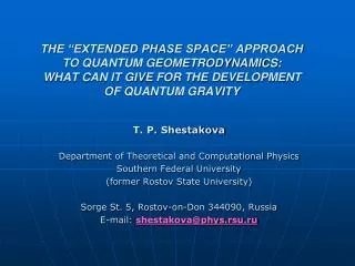 T. P. Shestakova Department of Theoretical and Computational Physics Southern Federal University