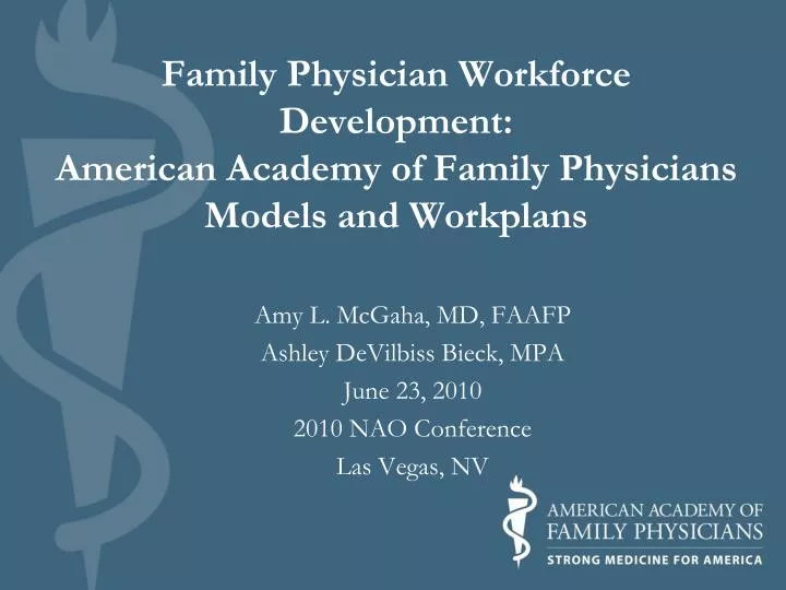 family physician workforce development american academy of family physicians models and workplans