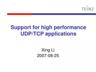 Support for high performance UDP/TCP applications