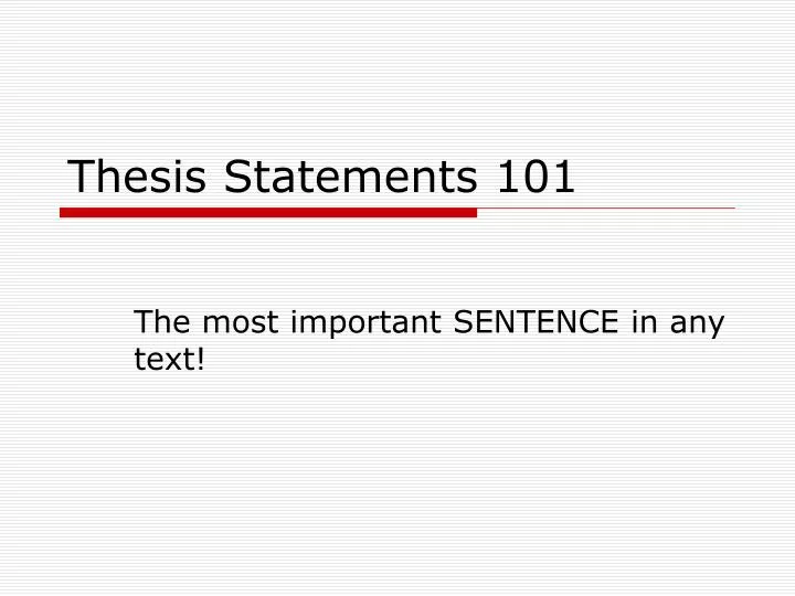 thesis statements 101