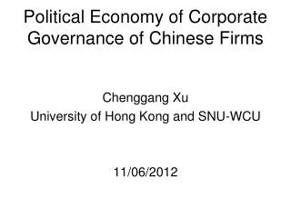 Political Economy of Corporate Governance of Chinese Firms