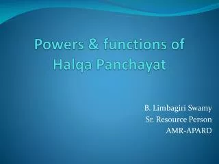 Powers &amp; functions of Halqa Panchayat
