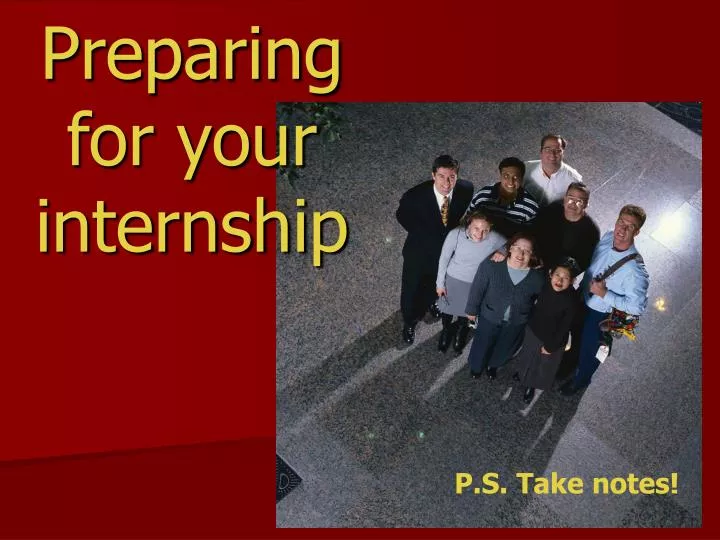 preparing for your internship