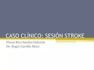 caso cl nico sesi n stroke