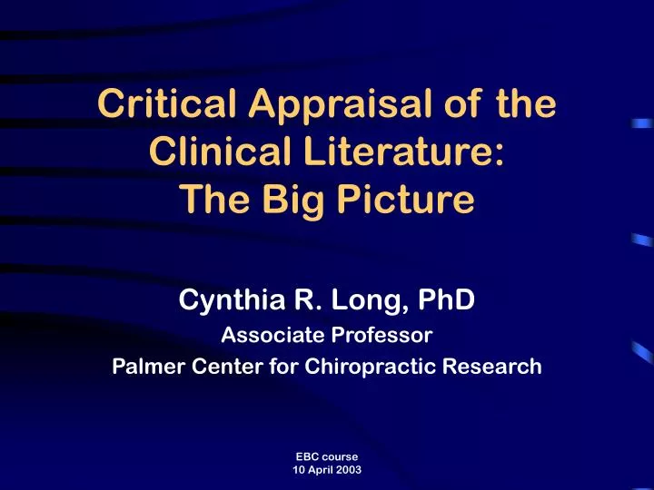 critical appraisal of the clinical literature the big picture