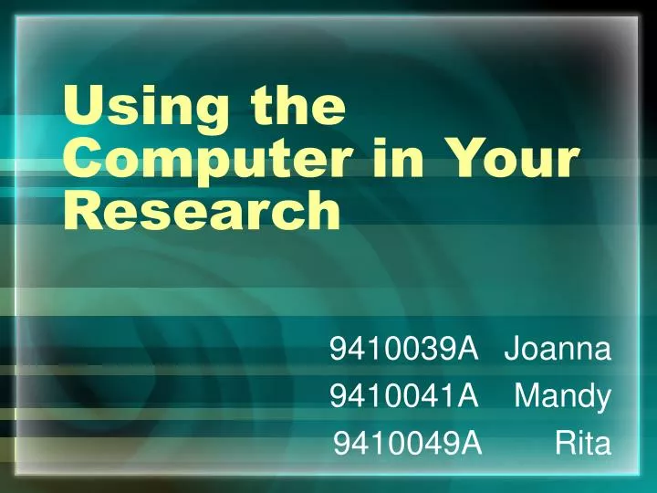 using the computer in your research