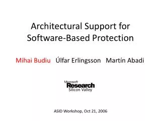 Architectural Support for Software-Based Protection