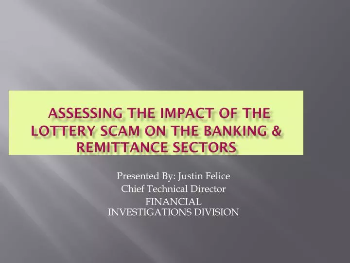 assessing the impact of the lottery scam on the banking remittance sectors
