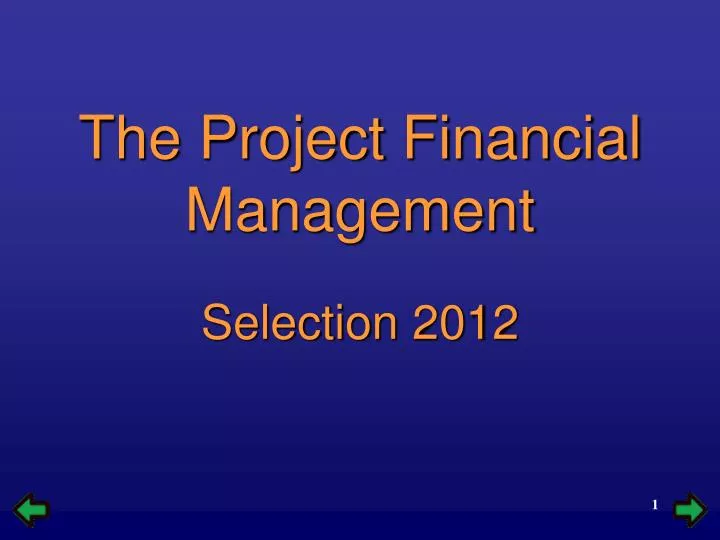 the project financial management selection 2012