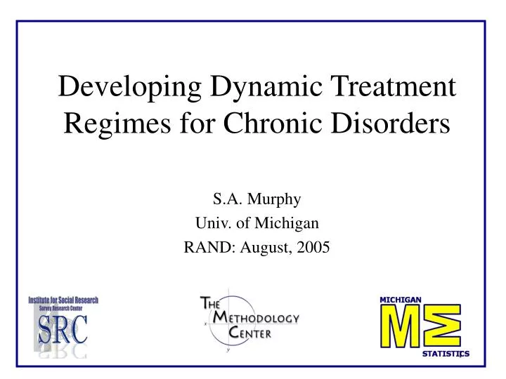 developing dynamic treatment regimes for chronic disorders