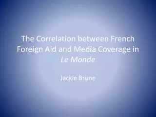 The Correlation between French Foreign Aid and Media Coverage in Le Monde