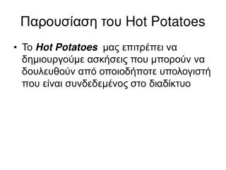 hot potatoes