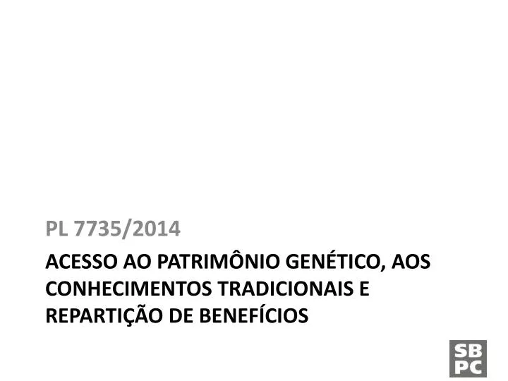 acesso ao patrim nio gen tico aos conhecimentos tradicionais e reparti o de benef cios