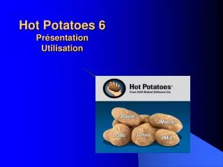 hot potatoes 6 pr sentation utilisation