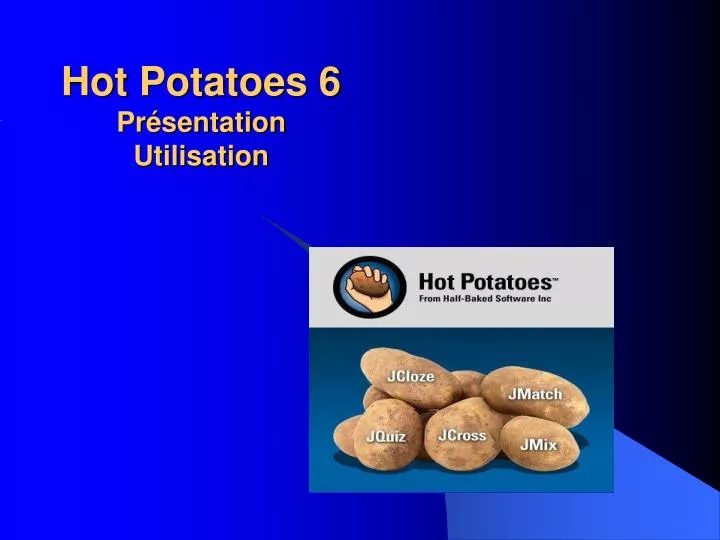 hot potatoes 6 pr sentation utilisation