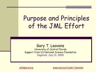 Purpose and Principles of the JML Effort