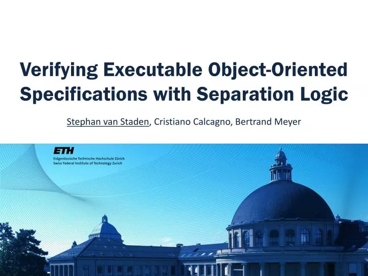 verifying executable object oriented specifications with separation logic
