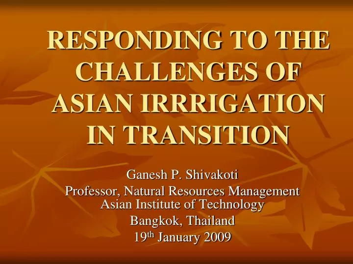 responding to the challenges of asian irrrigation in transition
