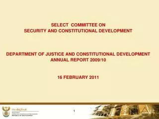 SELECT COMMITTEE ON SECURITY AND CONSTITUTIONAL DEVELOPMENT