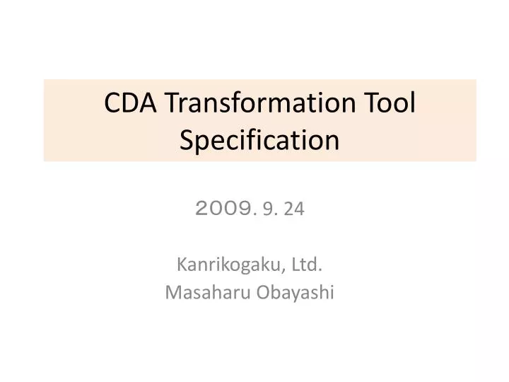 cda transformation tool specification