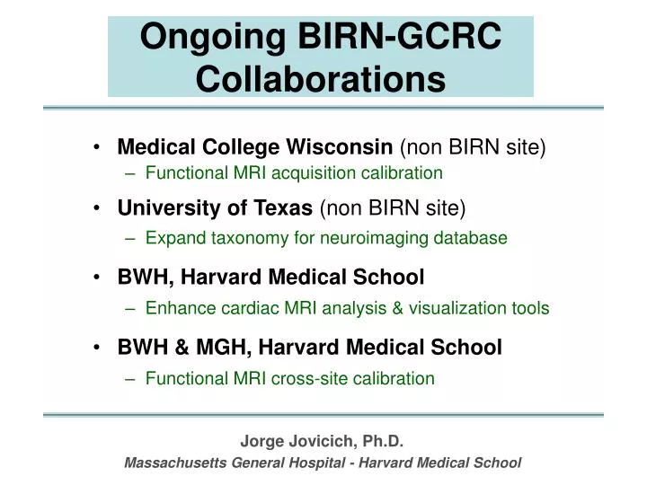 ongoing birn gcrc collaborations