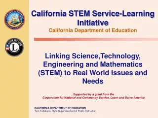 Linking Science,Technology, Engineering and Mathematics (STEM) to Real World Issues and Needs