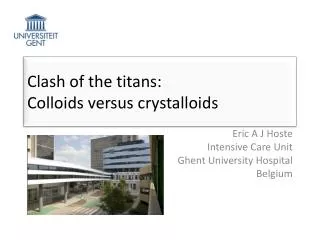 Clash of the titans: Colloids versus crystalloids