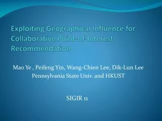 Exploiting Geographical Influence for Collaborative Point-of-Interest Recommendation