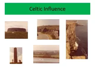 Celtic Influence