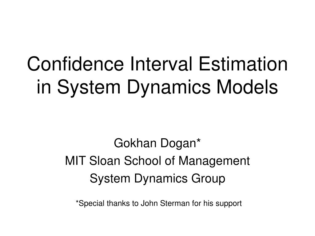 PPT - Confidence Interval Estimation in System Dynamics Models ...