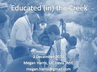 Educated (in) the Creek