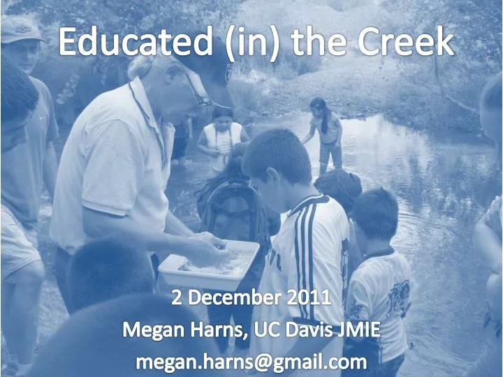 educated in the creek