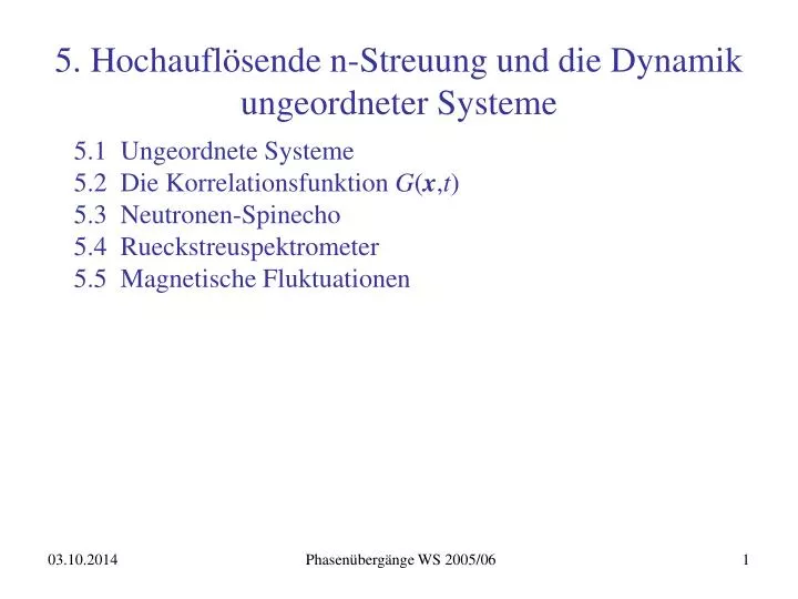 5 hochaufl sende n streuung und die dynamik ungeordneter systeme