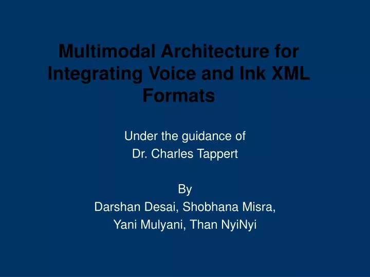 multimodal architecture for integrating voice and ink xml formats