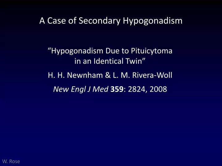 a case of secondary hypogonadism