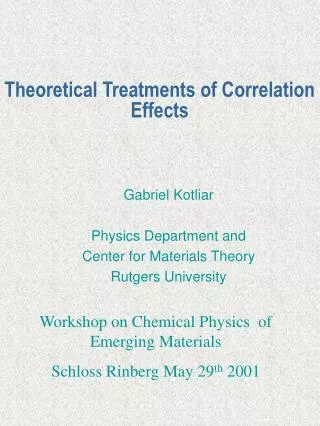 Theoretical Treatments of Correlation Effects