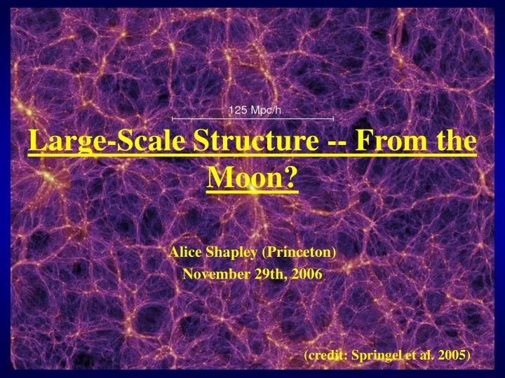 large scale structure from the moon