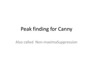 Peak finding for Canny