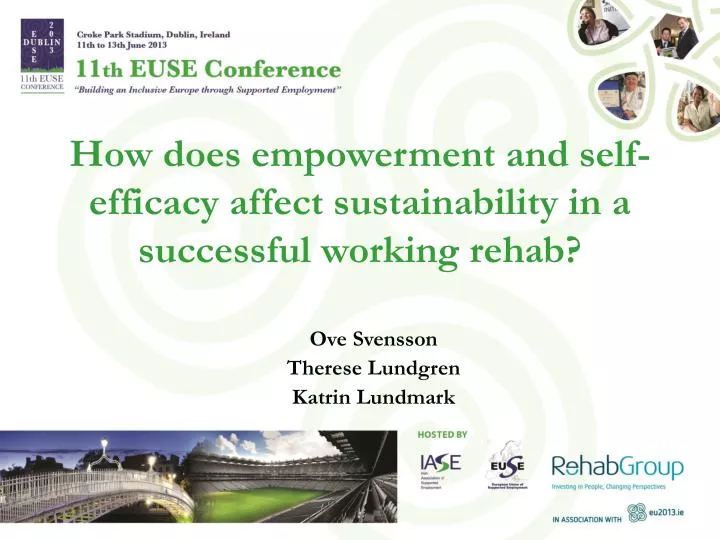 how does empowerment and self efficacy affect sustainability in a successful working rehab