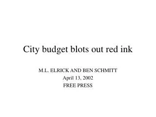 City budget blots out red ink