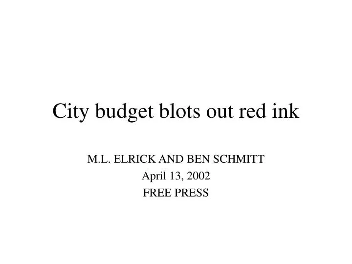 city budget blots out red ink