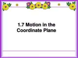 1.7 Motion in the Coordinate Plane