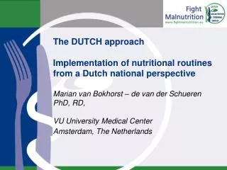 The DUTCH approach Implementation of nutritional routines from a Dutch national perspective