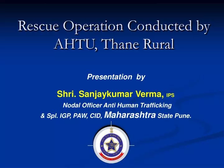 rescue operation conducted by ahtu thane rural