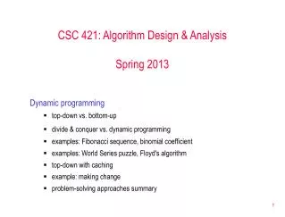 CSC 421: Algorithm Design &amp; Analysis Spring 2013