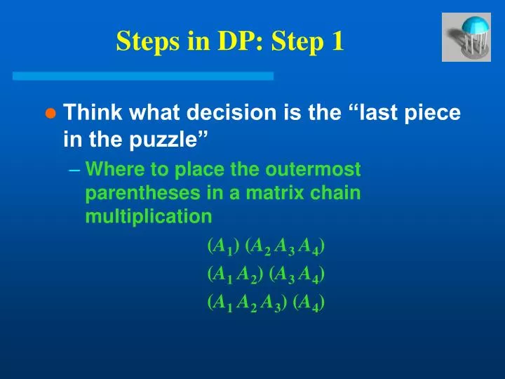 steps in dp step 1