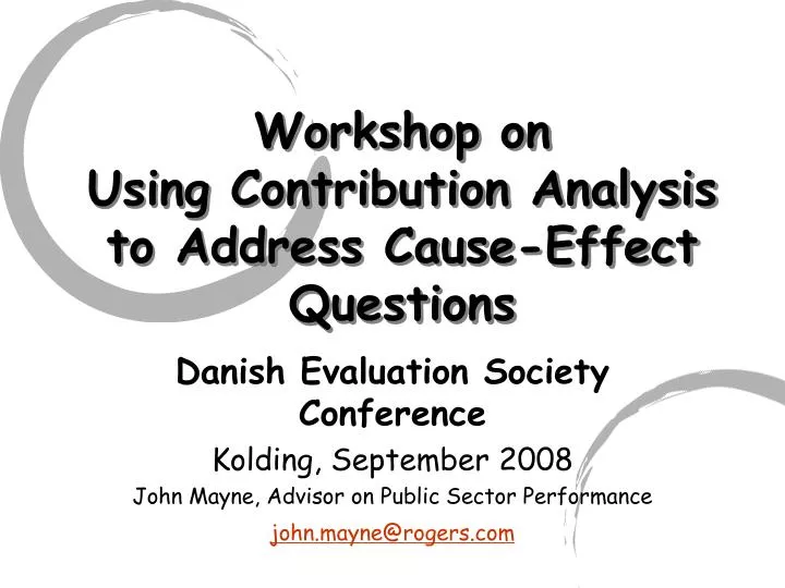 workshop on using contribution analysis to address cause effect questions
