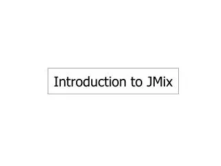 Introduction to JMix
