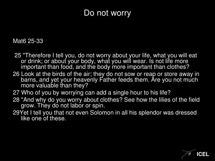 do not worry