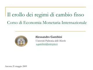 il crollo dei regimi di cambio fisso corso di economia monetaria internazionale